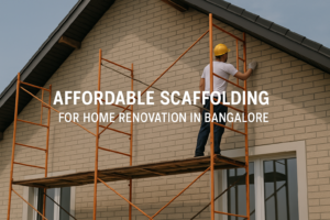 scaffolding for home renovation in bangalore