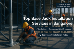 Base Jack Scaffolding services in bangalore