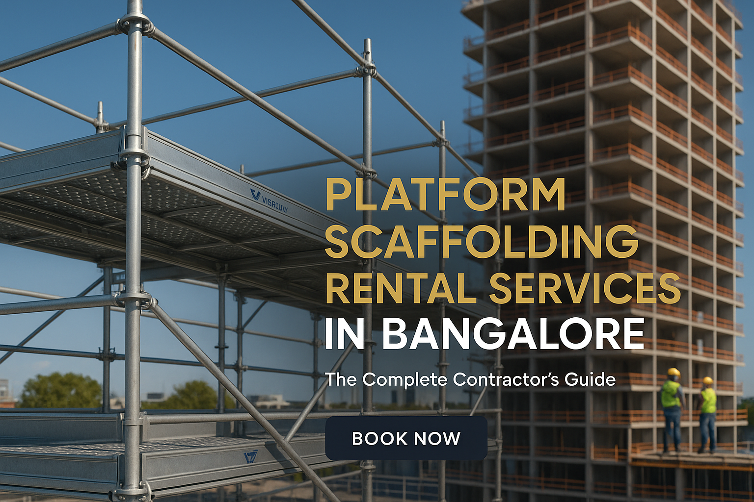 Platform Scaffolding Rental Services in Bangalore