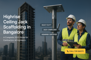 highrise ceiling jack scaffolding in Bangalore