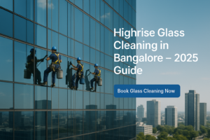 highrise glass cleaning in Bangalore