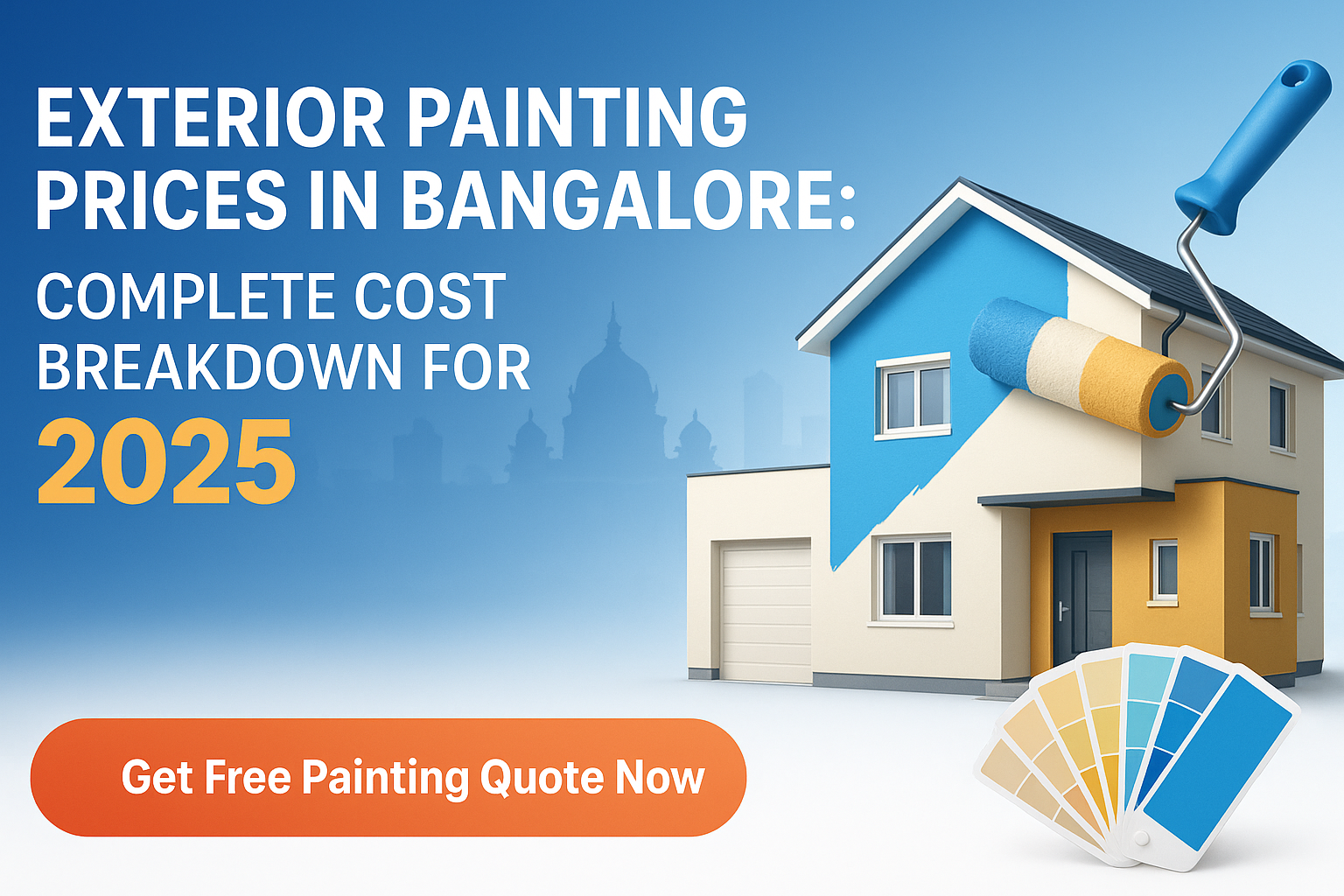 Exterior Painting Prices in Bangalore: Complete Cost Breakdown for 2025