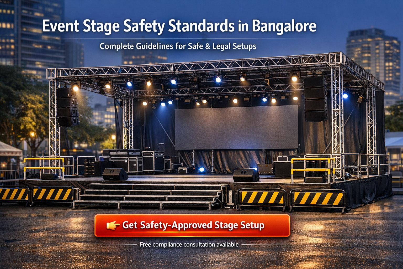 Event Stage Safety Standards in Bangalore