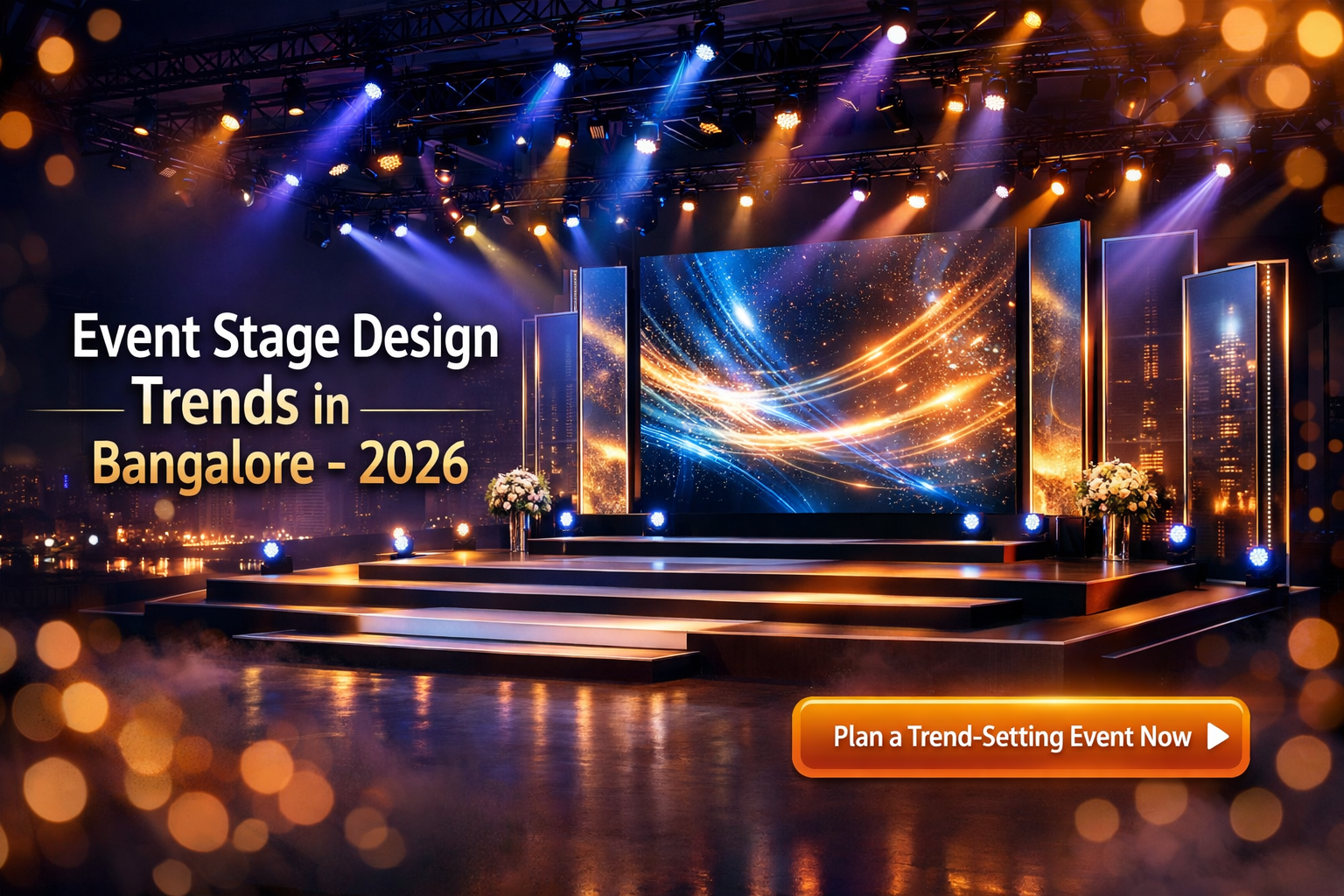 Event Stage Design Trends in Bangalore